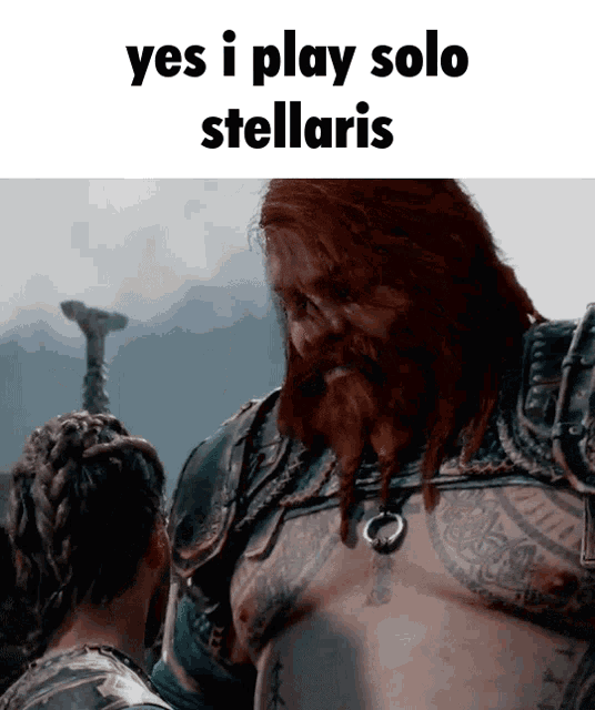 a man with a beard is standing next to a woman and the words yes i play solo stellaris are above him
