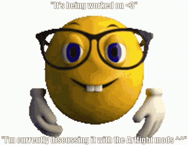 a smiley face with glasses and the words " it 's being worked on < 3 " written on it