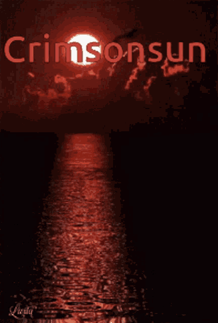 a picture of a sunset with the words crimsonsun written above it