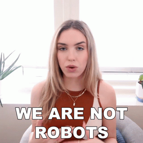 We Are Not Robots Stella Rae GIF - We Are Not Robots Stella Rae We Are Humans GIFs