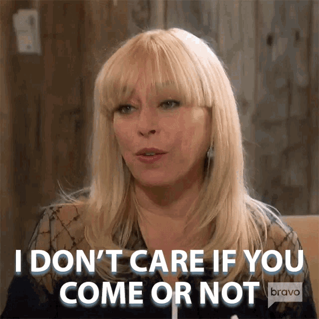 I Dont Care If You Come Or Not Sutton Stracke GIF - I Dont Care If You Come Or Not Sutton Stracke Real Housewives Of Beverly Hills GIFs