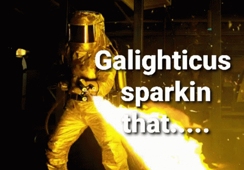 Galighticus Sparkin That GIF - Galighticus Sparkin That Flamethrower GIFs