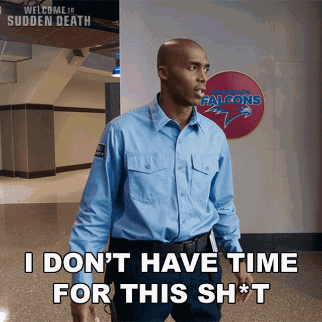I Dont Have Time For This Shit Marrese Crump GIF - I Dont Have Time For This Shit Marrese Crump Welcome To Sudden Death GIFs
