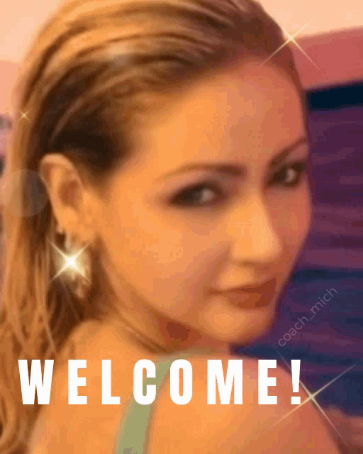 a picture of a woman with the words welcome written on it