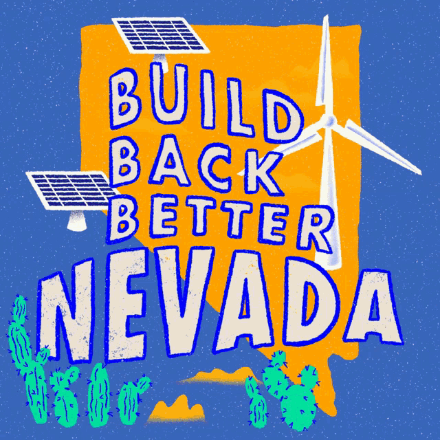 a poster that says build back better nevada with solar panels and wind turbines