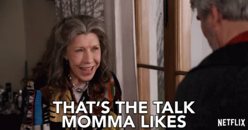 Thats The Talk Momma Likes Lily Tomlin GIF - Thats The Talk Momma Likes Lily Tomlin Frankie GIFs