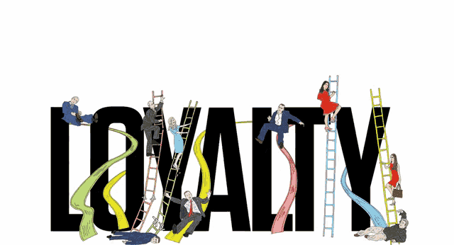 the word loyalty is surrounded by ladders and people on a slide