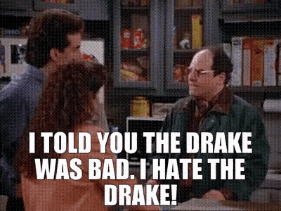 Hate The GIF - Hate The Drake GIFs