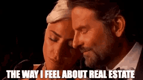 a man and a woman are hugging each other and the woman is saying `` the way i feel about real estate ''