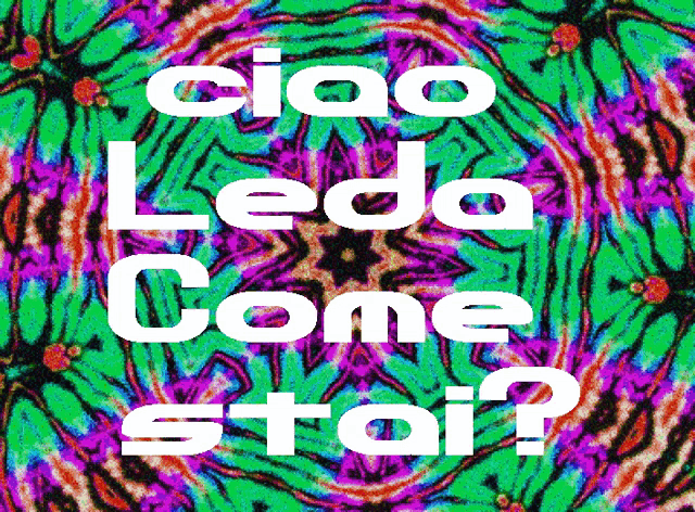 ciao ledo come stai written on a green and purple background