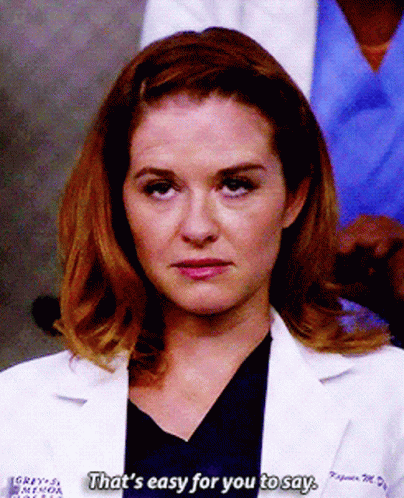 Greys Anatomy April Kepner GIF - Greys Anatomy April Kepner Thats Easy For You To Say GIFs