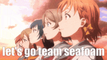 a group of anime girls with the words let 's go team seafoam on the bottom