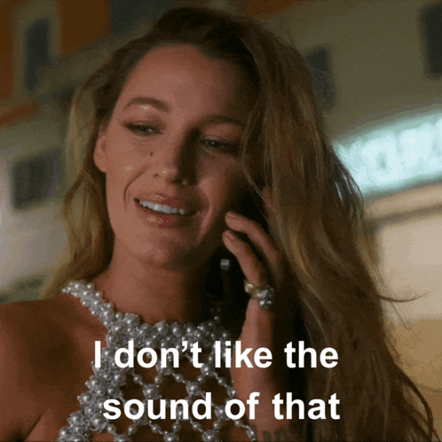 a woman talking on a cell phone with the words " i don t like the sound of that " below her
