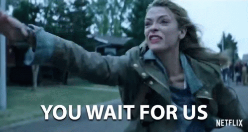 You Wait For Us On Our Way GIF - You Wait For Us On Our Way Wait For Me GIFs