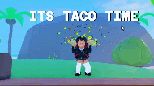 Taco Time Tacos GIF - Taco Time Tacos Roblox Taco GIFs