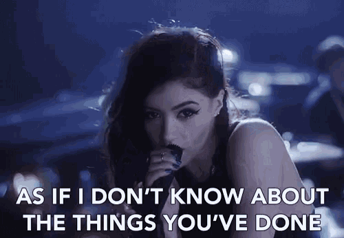 As If I Dont Know The Things Youve Done GIF - As If I Dont Know The Things Youve Done Pretending GIFs