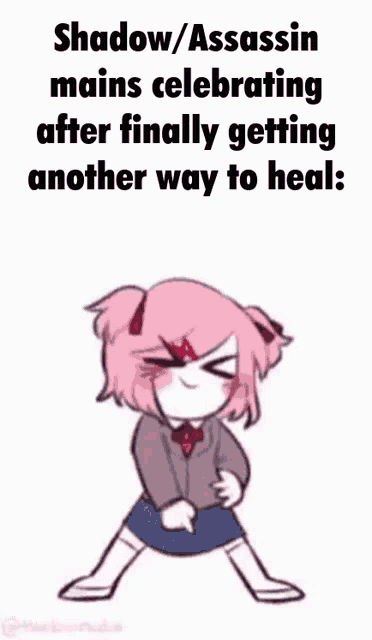 shadow assassin mains celebrating after finally getting another way to heal :