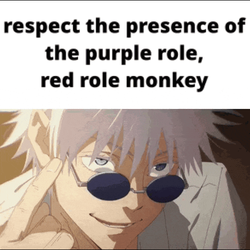 a picture of a man wearing sunglasses with the caption respect the presence of the purple role , red role monkey .