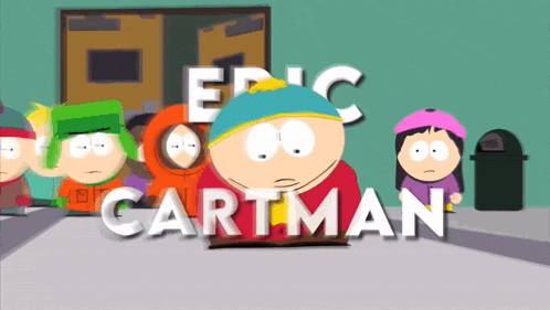a group of south park characters with the name epic cartman on the bottom
