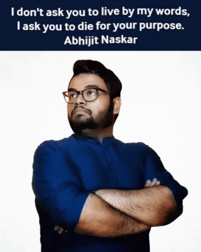 Abhijit Naskar Naskar GIF - Abhijit Naskar Naskar Purpose GIFs