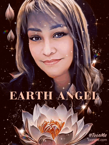 a picture of a woman with a flower and the words earth angel