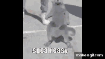 a black and white photo of a dog standing on its hind legs with the words `` speak easy '' written on it .