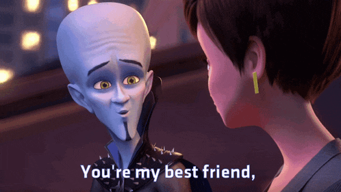 a cartoon character says " you 're my best friend " to another cartoon character