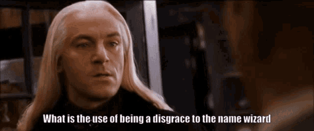 Lucius Malfoy Authur Weasley GIF - Lucius Malfoy Authur Weasley What Is The Use Of Being A Disgrace To The Name Wizard GIFs