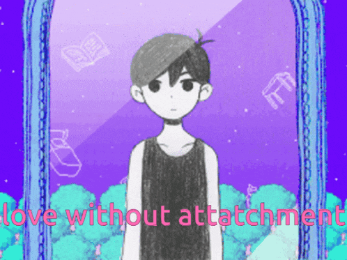 a cartoon of a boy standing in front of a mirror with the words love without attachment