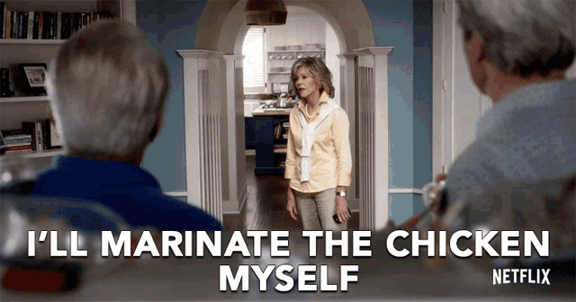 Marinate The Chicken Tired GIF - Marinate The Chicken Tired Grace And Frankie GIFs