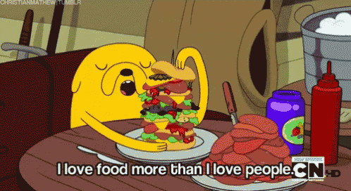 a cartoon character says i love food more than i love people cn hd