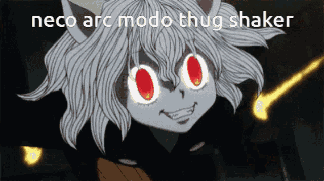 neko arc modo thug shaker is written on a picture of neko arc modo thug shaker