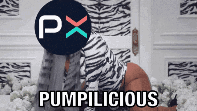 a woman in a zebra print bodysuit is kneeling in front of a px logo and the words pumpilicious below her