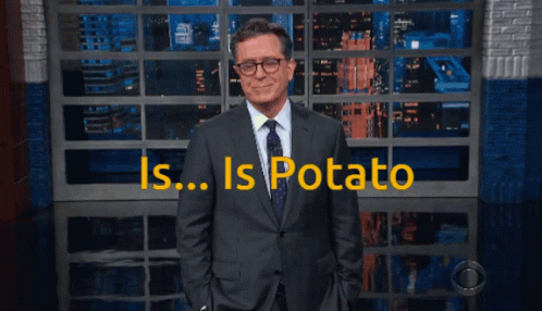 Is Potato Stephen Colbert GIF