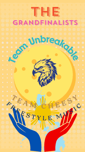 a poster for the grand finalists of the team unbreakable freestyle music