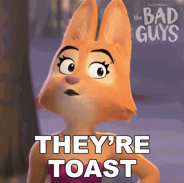 Theyre Toast Diane Foxington GIF - Theyre Toast Diane Foxington The Bad Guys GIFs