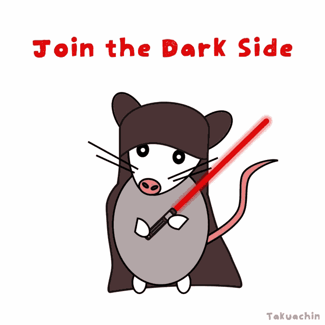 a cartoon of an opossum holding a red light saber with the words join the dark side below it