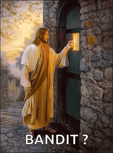 a painting of jesus knocking on a door with the words " bandit " below him