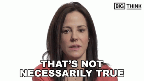 Thats Not Necessarily True Mary Louise Parker GIF - Thats Not Necessarily True Mary Louise Parker Big Think GIFs