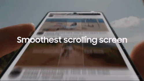 120hz Smoothest Scrolling Screen GIF - 120hz Smoothest Scrolling Screen Galaxy S20fan Edition Display GIFs