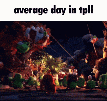 a cartoon scene with the words " average day in tpll " at the top