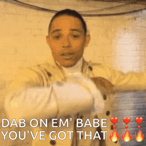 a man in a trench coat says dab on em ' babe you 've got that