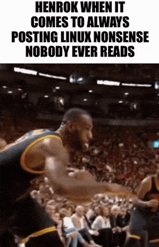 henrok when it comes to always posting linux nonsense nobody ever reads is a basketball player on a basketball court .