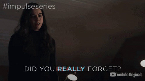 Did You Really Forget Are You Really Forget GIF - Did You Really Forget Are You Really Forget Forget GIFs