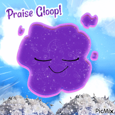 a picture of a purple cloud that says praise gloop