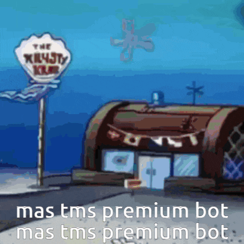 a cartoon of a krusty krab restaurant with the words mas tms premium bot mas tms premium bot below it