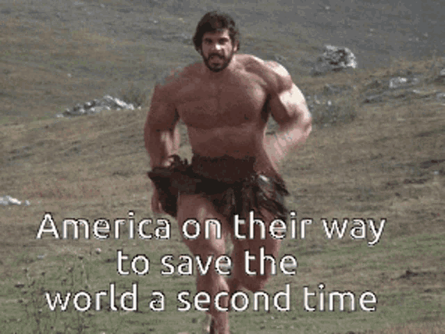 a very muscular man is running in a field with the caption " america on their way to save the world a second time "