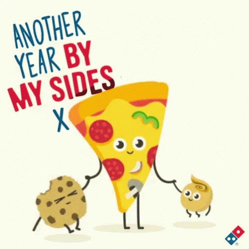 Another Year By My Sides GIF - Dominos Gi Fs Sides Pizza GIFs