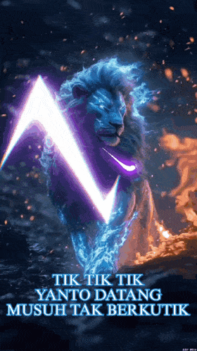 a picture of a lion with the words tik tik yanto datang musuh tak berkutik on the bottom