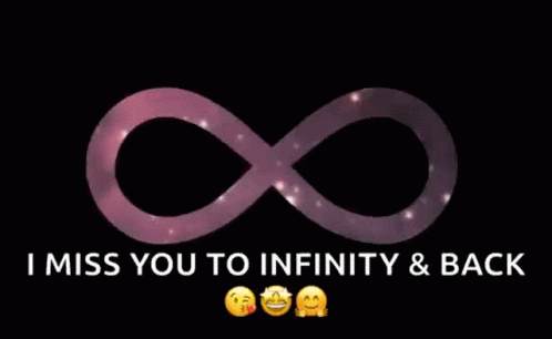 Forever Infinity GIF - Forever Infinity I Miss You To Infinity And Back GIFs